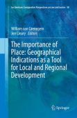Importance of Place: Geographical Indications as a Tool for Local and Regional Development