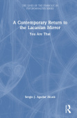 Contemporary Return to the Lacanian Mirror