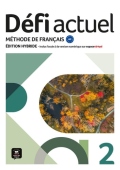 Defi actuel 2 - Livre de l'eleve - Edition hybride