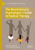 Revolutionary Psychologist’s Guide to Radical Therapy