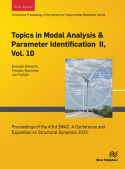 Topics in Modal Analysis & Parameter Identification II, Vol. 10