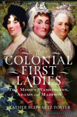 Colonial First Ladies