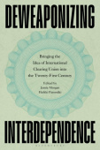 Deweaponizing Interdependence