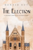 Election - A Modern Chronicle of Barsetshire