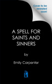 Spell for Saints and Sinners