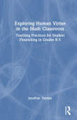Exploring Human Virtue in the Math Classroom