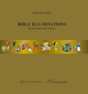 Bible Illuminations. From Creation Until Moses