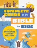 Complete Guide to the Bible for Kids