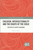 Childism, Intersectionality and the Rights of the Child