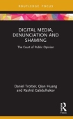 Digital Media, Denunciation and Shaming