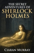 Secret Adventures of Sherlock Holmes