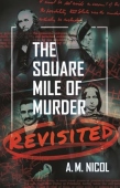 Square Mile of Murder Revisited