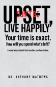 Don't Be Upset, Live Happily