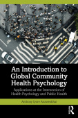 Introduction to Global Community Health Psychology