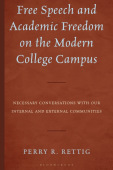 Free Speech and Academic Freedom on the Modern College Campus