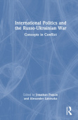International Politics and the Russo-Ukrainian War