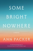 Some Bright Nowhere