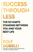 Success Through Less