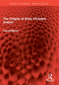 Origins of Early Christian Ireland