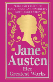 Greatest Works Jane Austen (Deluxe Hardbound Edition)