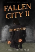 Fallen City 2: Broken Seed