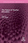 Future of Teacher Education