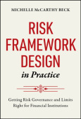 Risk Framework Design in Practice