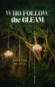 Who Follow the Gleam