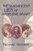 Magnificent Lies of Madeleine Bejart
