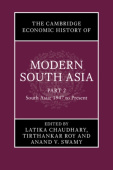Cambridge Economic History of Modern South Asia, Part 2, South Asia, 1947 to Present