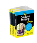Creative Writing For Dummies Bundle: Creative Writing For Dummies, 2e / Writing a Novel & Getting Published For Dummies UK 2e / Creative Writing Exerc