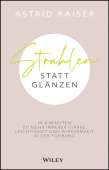 Strahlen statt Glanzen