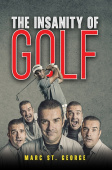 Insanity of Golf