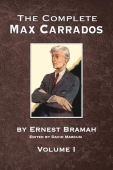 Complete Max Carrados - Volume I