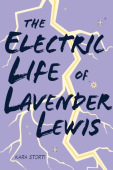 Electric Life of Lavender Lewis