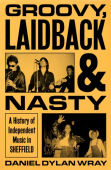 Groovy, Laidback and Nasty