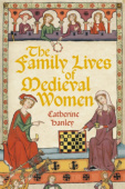Family Lives of Medieval Women