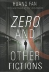 Zero and Other Fictions