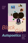 Black Girl Autopoetics