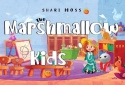 Marshmallow Kids
