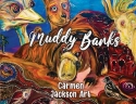 Muddy Banks