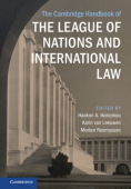 Cambridge Handbook of the League of Nations and International Law