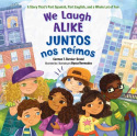 We Laugh Alike / Juntos nos reimos