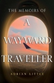 Memoirs of a Wayward Traveller
