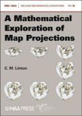 Mathematical Exploration of Map Projections