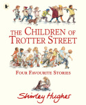Children of Trotter Street: Four Favourite Stories