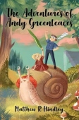 Adventures of Andy Greenleaves