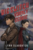 Big Switch: Varney and Cedric