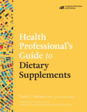Health Professional's Guide to Dietary Supplements