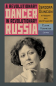 Revolutionary Dancer in Revolutionary Russia
